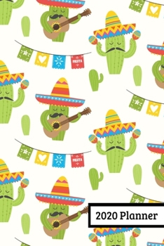 2020 Planner: Weekly Planner For January 2020 - December 2020, Calendar Agenda And Daily Schedule - Cool Cactus (6"x9")