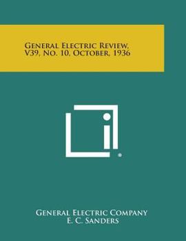 Paperback General Electric Review, V39, No. 10, October, 1936 Book
