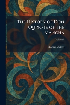 The History of Don Quixote of the Mancha