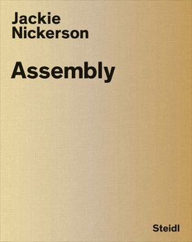 Hardcover Jackie Nickerson: Assembly Book