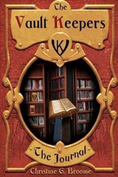 Paperback The Vault Keepers: The Journal Book