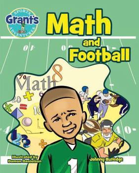 Hardcover Grant's Sports Adventures: Math & Football Book