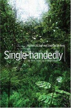 Hardcover Single-handedly: My First Years as a Single Mom Book