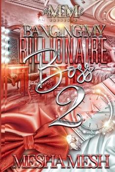 Banging My Billionaire Boss 2 (Billionaire Love)