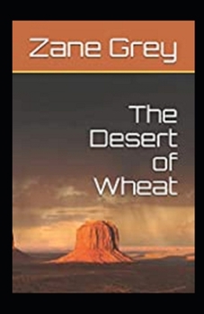 Paperback The Desert of Wheat Illustrated Book