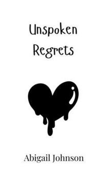 Hardcover Unspoken Regrets Book