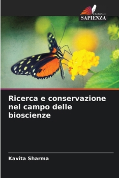 Paperback Ricerca e conservazione nel campo delle bioscienze [Italian] Book