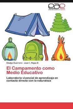 Paperback El Campamento Como Medio Educativo [Spanish] Book
