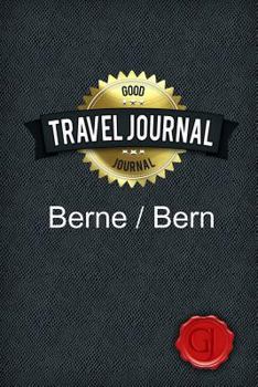 Paperback Travel Journal Berne - Bern Book