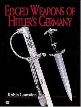 Hardcover Edged Weapons of Hitler's Germany Book
