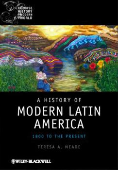 Paperback A History of Modern Latin America: 1800 to the Present Book
