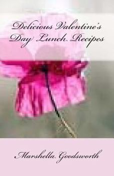 Paperback Delicious Valentine's Day Lunch Recipes Book