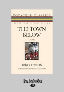 Paperback The Town Below: A Novel [Large Print] Book