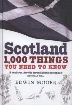 Hardcover Scotland: 1,000 Things You Need to Know Book