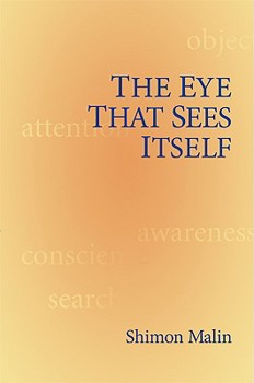 Paperback The Eye That Sees Itself Book