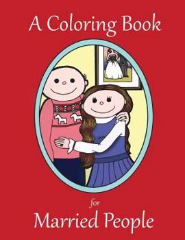 Paperback A Coloring Book for Married People Book