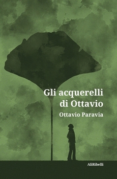Paperback Gli acquerelli di Ottavio [Italian] Book