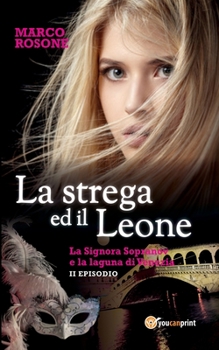 Paperback La strega ed il Leone [Italian] Book