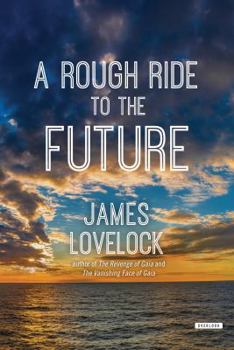 Hardcover A Rough Ride to the Future Book