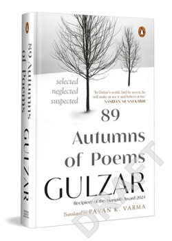 Hardcover 89 Autumns of Poems: Selected, Neglected, Suspected Book