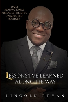 Paperback Lessons I've Learned Along The Way Book
