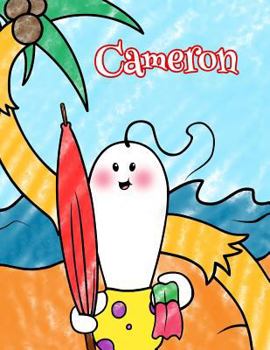 Cameron: Personalized Children's Coloring Book, Ima Gonna Color My Day at the Beach