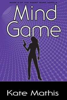 Paperback Mind Game: Book 6 of the Agent Ward Novels Book