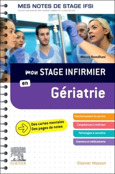 Spiral-bound Mon Stage Infirmier En Gériatrie. Mes Notes de Stage Ifsi: Je Réussis Mon Stage ! [French] Book