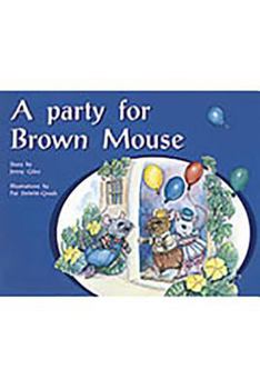 Paperback A Party for Brown Mouse: Individual Student Edition Yellow (Levels 6-8) Book