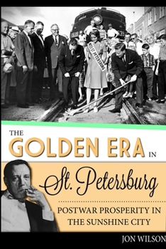 The Golden Era in St. Petersburg: Historic Tales from Southwestern Pennsylvania