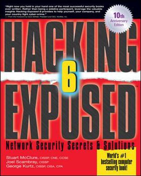 Paperback Hacking Exposed, Sixth Edition: Network Security Secrets& Solutions Book