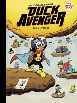 Hardcover Walt Disney's Donald Duck: This Looks Like a Job for Duck Avenger! Book