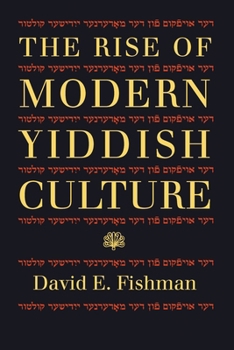 Hardcover The Rise of Modern Yiddish Culture Book