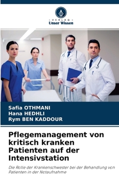 Paperback Pflegemanagement von kritisch kranken Patienten auf der Intensivstation [German] Book