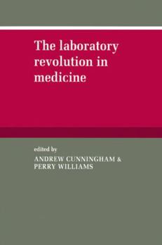 Paperback The Laboratory Revolution in Medicine Book