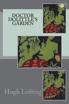 Doctor Dolittle's Garden