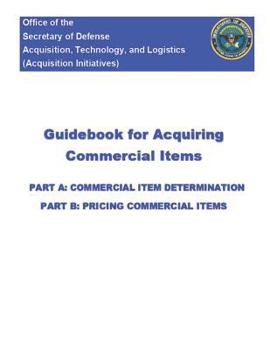 Paperback Guidebook for Acquiring Commercial Items: Part A & Part B Book