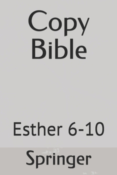 Paperback Copy Bible: Esther 6-10 Book