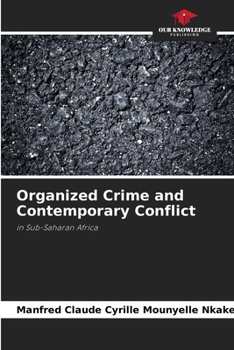 Paperback Organized Crime and Contemporary Conflict Book