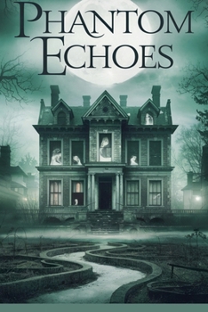 Paperback Phantom Echoes Book
