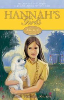 Elaine: Born 1961 - Book #5 of the Hannah's Girls