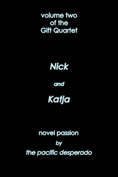 Paperback Nick and Katja: Novel Passion Book