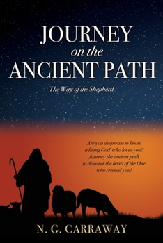 Paperback Journey on the Ancient Path: The Way of the Shepherd Book