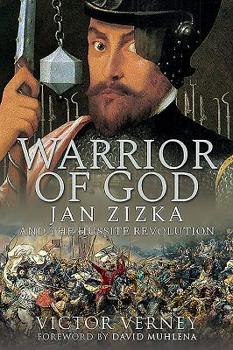 Paperback Warrior of God: Jan Zizka and the Hussite Revolution Book