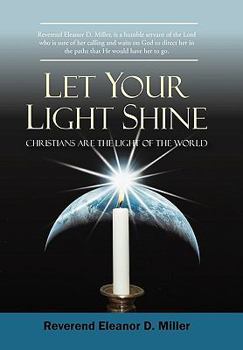 Let Your Light Shine: Christians Are the Light of the World