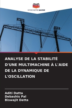 Paperback Analyse de la Stabilité d'Une Multimachine À l'Aide de la Dynamique de l'Oscillation [French] Book