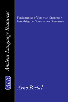 Paperback Fundamentals of Sumerian Grammar / Grundzüge der Sumerischen Grammatik Book