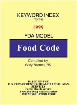 Paperback Keyword Index: 1999 FDA Model Food Code Book