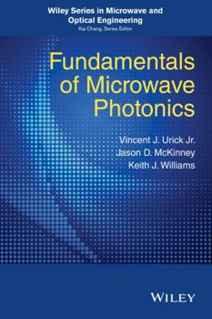 Hardcover Fundamentals of Microwave Photonics Book