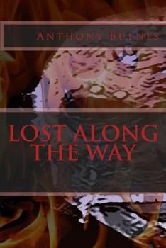 Paperback Lost Along the Way: Lost Along the Way Book
